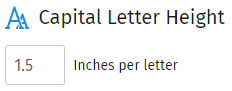 'capital letter height' field for sizing custom vinyl letters
