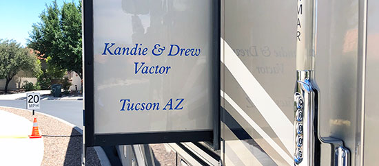 Submitted by: D & K Vactor, Tucson, AZ - Font used: Aldine 721 Custom Vinyl RV Lettering