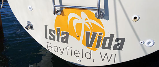 Submitted by: Glenn, Bayfield, WI Custom Vinyl Boat Name